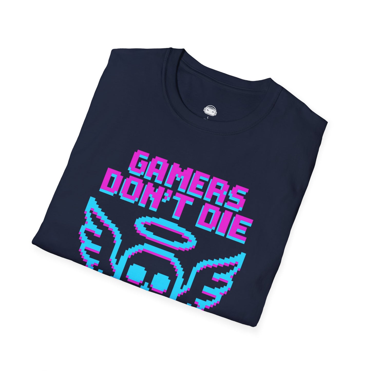 Gamers dont die they respawn 8bit neon - Gaming Lifestyle T-Shirt