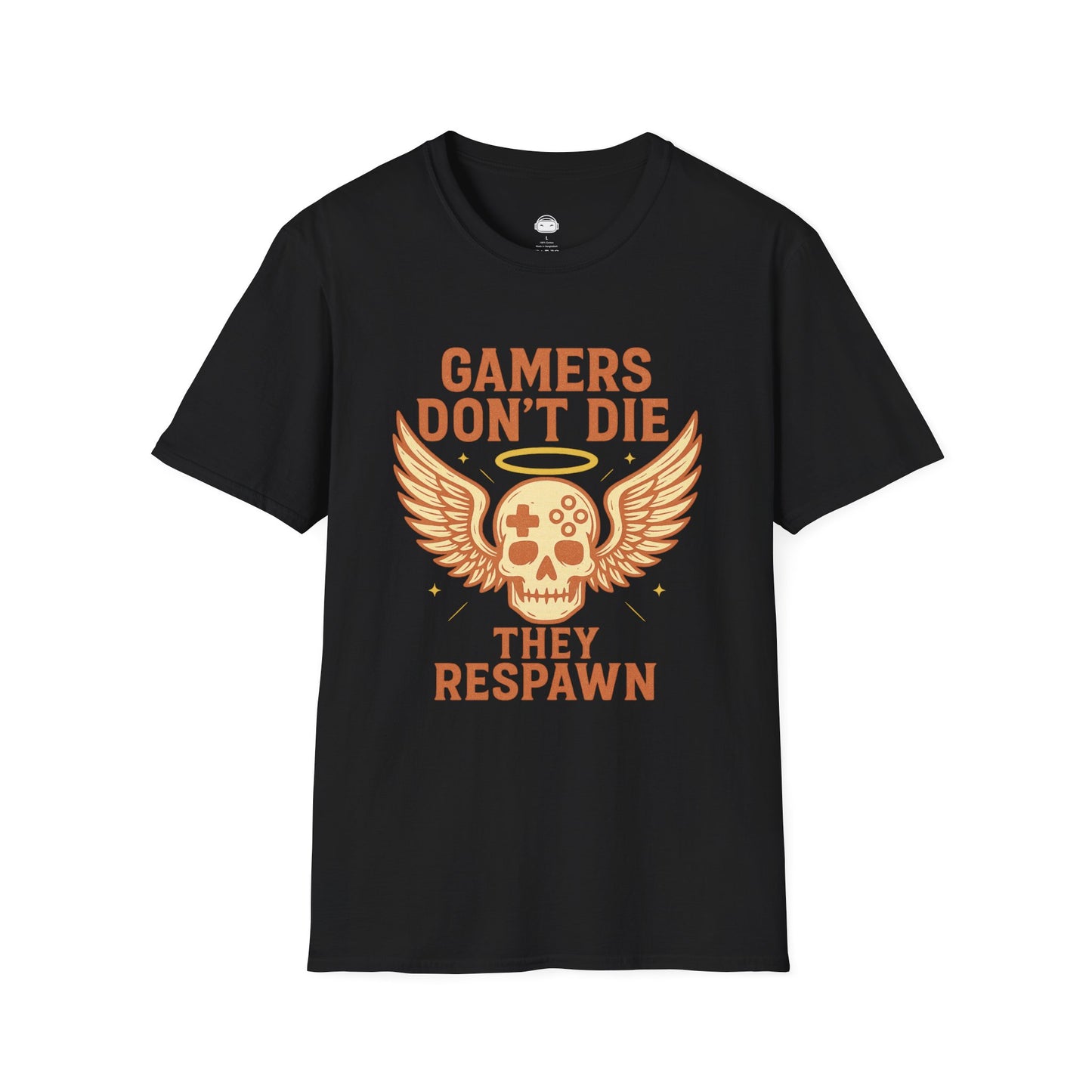 Gamers dont die they respawn retro - Gaming Lifestyle T-Shirt