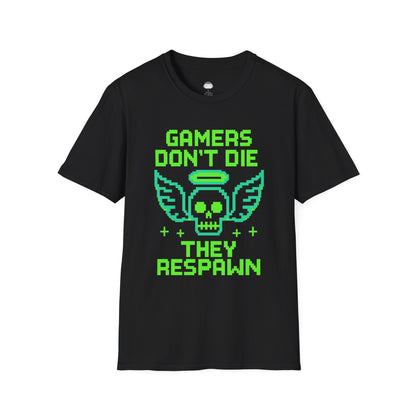 Gamers dont die they respawn 8bit neon green - Gaming Lifestyle T-Shirt