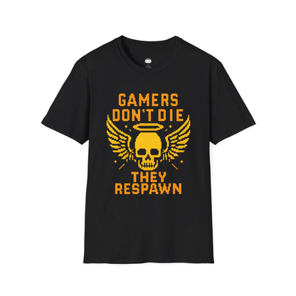 Gamers dont die they respawn 8bit gold - Gaming Lifestyle T-Shirt