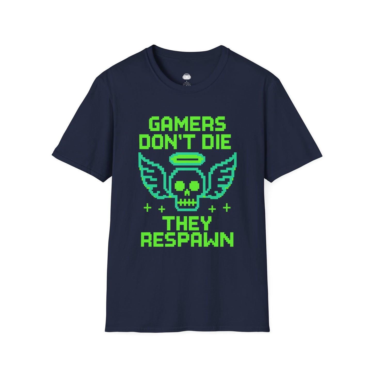 Gamers dont die they respawn 8bit neon green - Gaming Lifestyle T-Shirt