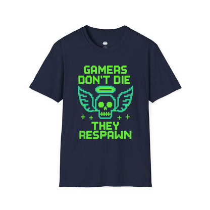 Gamers dont die they respawn 8bit neon green - Gaming Lifestyle T-Shirt