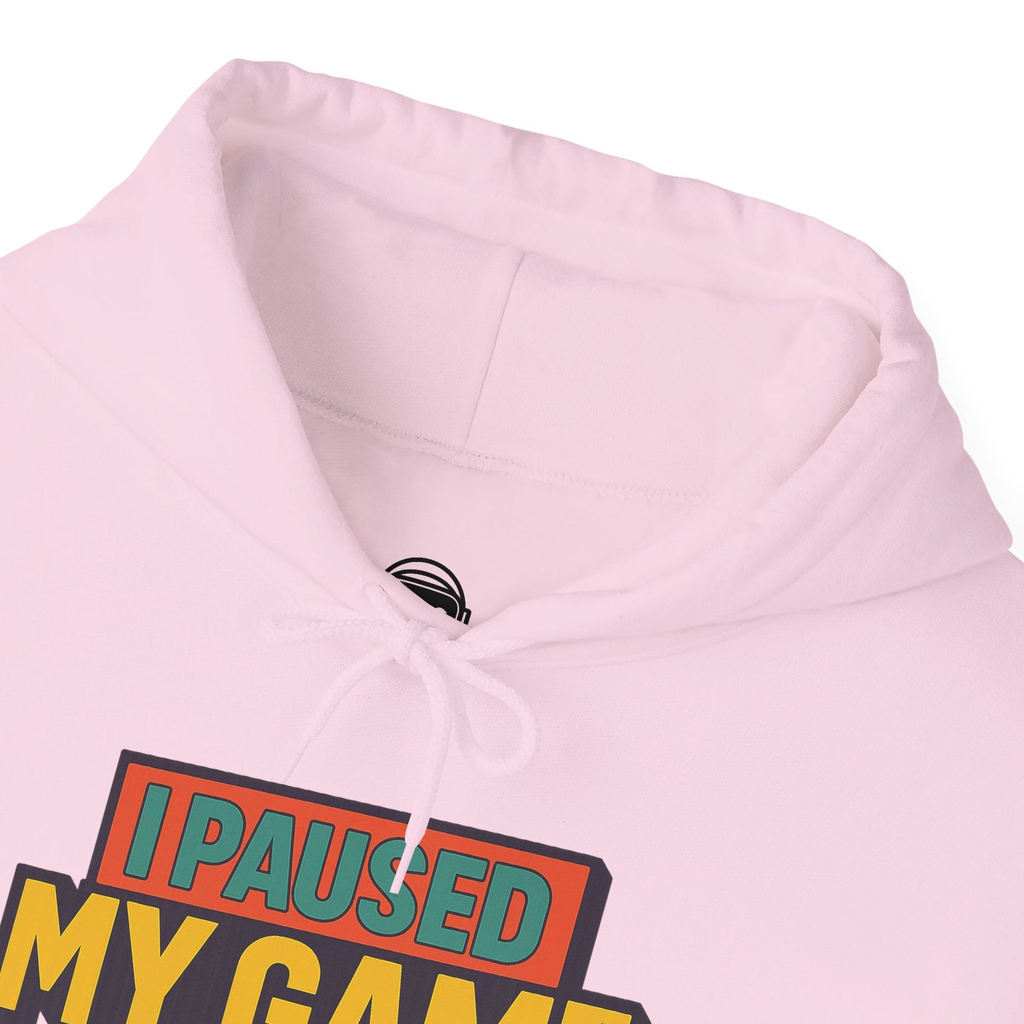 I Paused My Game To Be Here – Gamer Hoodie 🎮