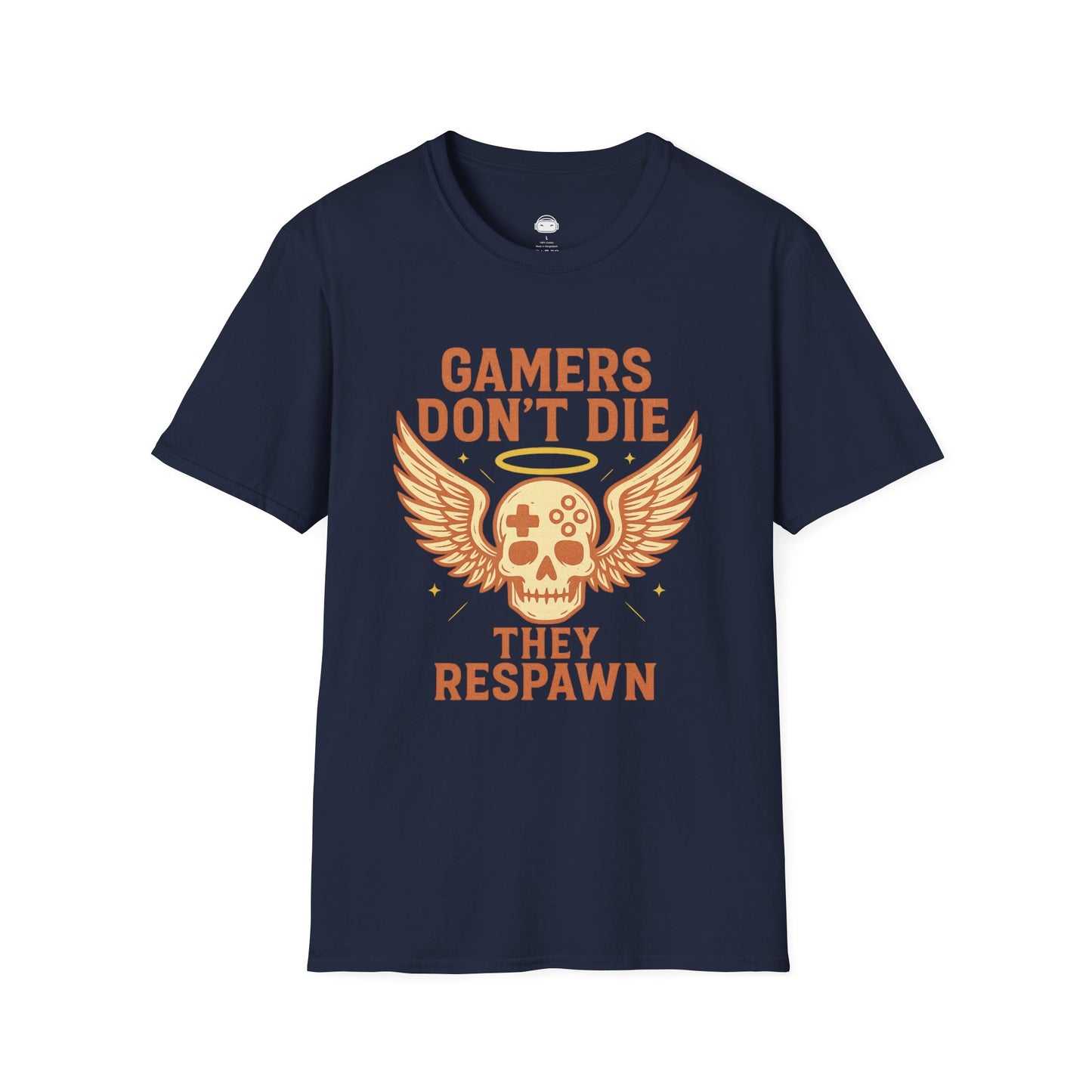 Gamers dont die they respawn retro - Gaming Lifestyle T-Shirt