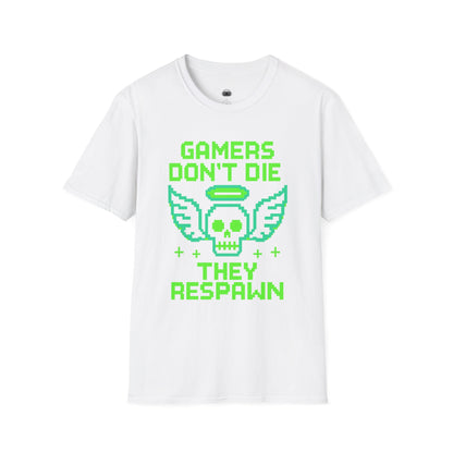 Gamers dont die they respawn 8bit neon green - Gaming Lifestyle T-Shirt