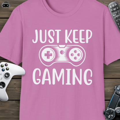 Just keep gaming