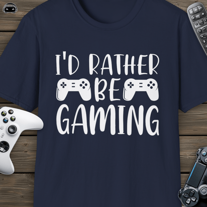 I'd rather be gaming