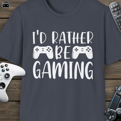 I'd rather be gaming