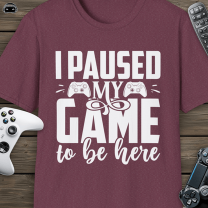 I paused my game to be here
