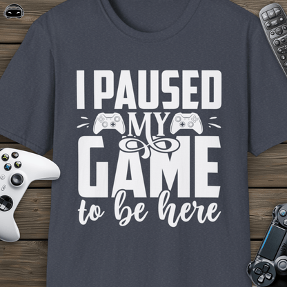I paused my game to be here