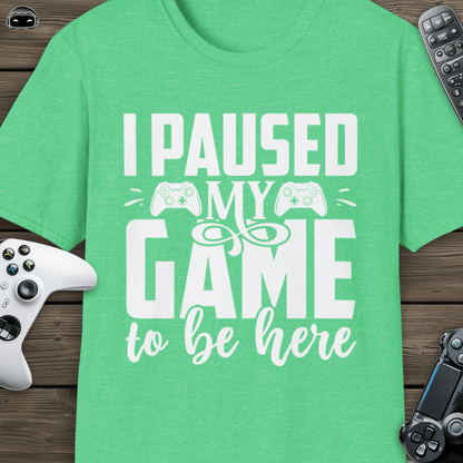 I paused my game to be here
