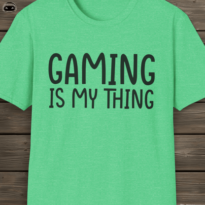 Gaming Is My Thing
