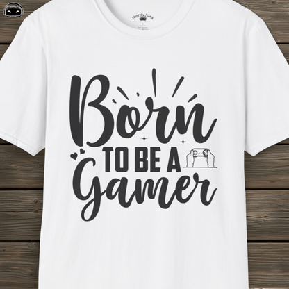 Born to be a Gamer