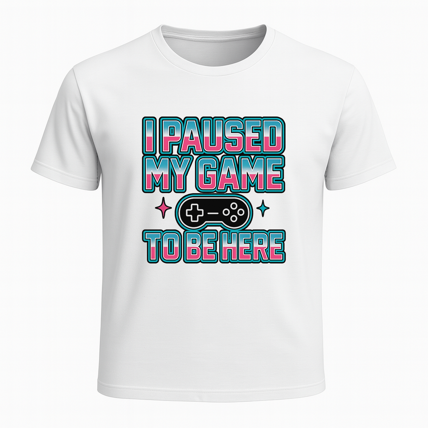 I paused my game to be here - Gaming Lifestyle T-Shirt