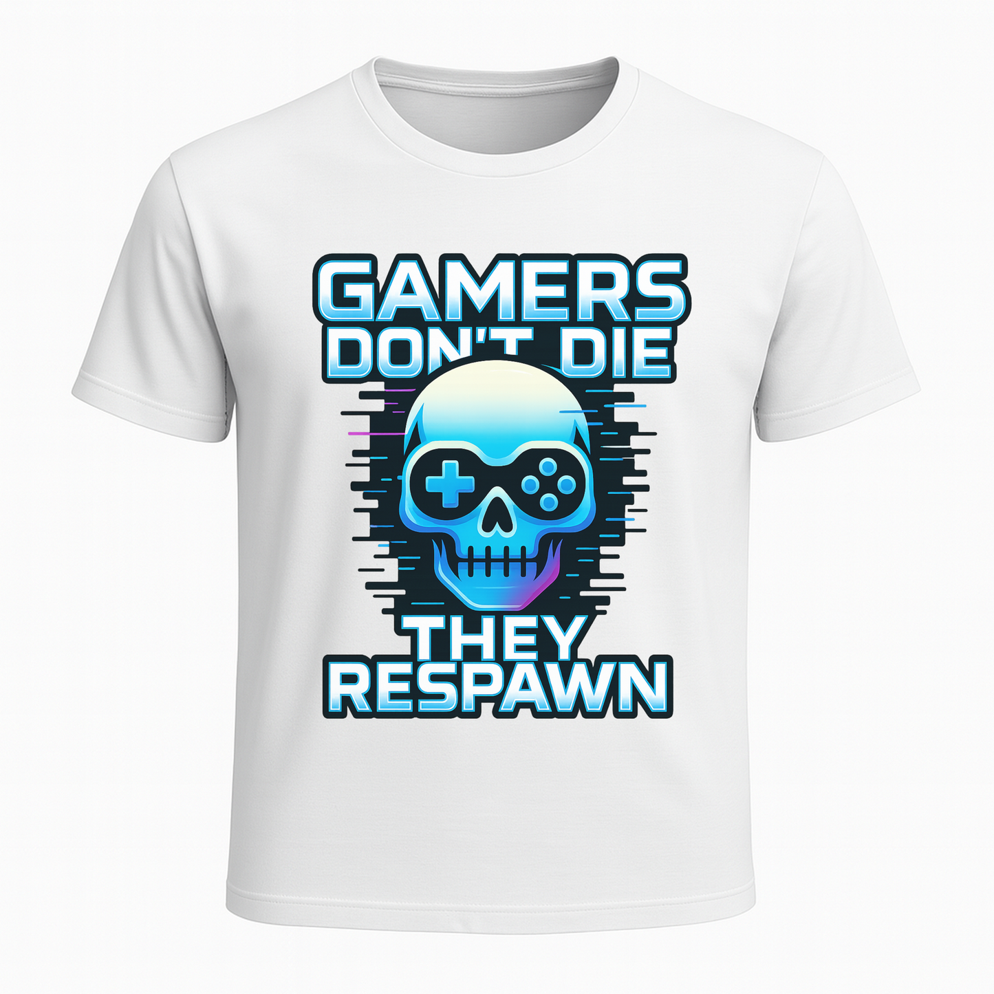 Gamers dont die they respawn - Gaming Lifestyle T-Shirt