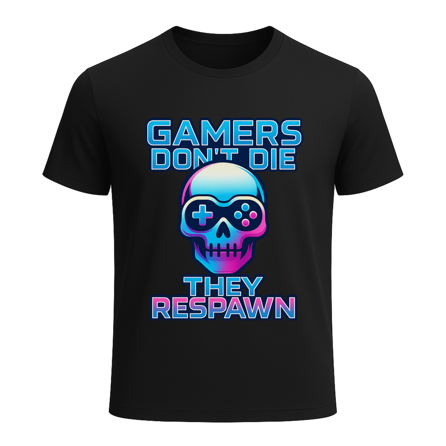 Gamers dont die they respawn 2 - Gaming Lifestyle T-Shirt