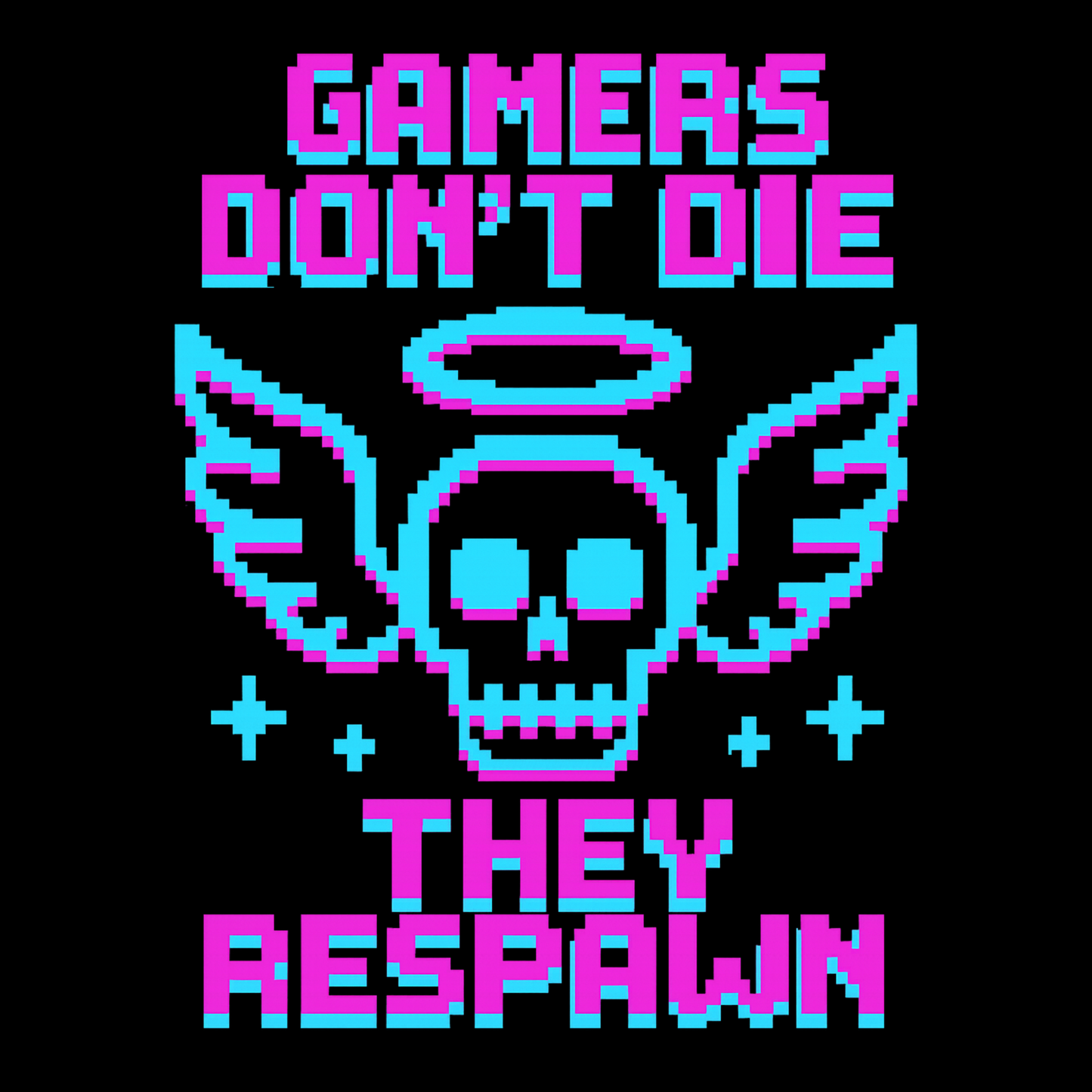 Gamers dont die they respawn 8bit neon - Gaming Lifestyle T-Shirt