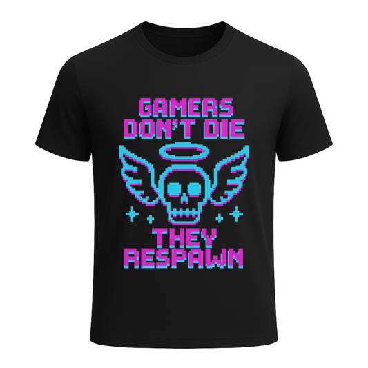 Gamers dont die they respawn 8bit neon - Gaming Lifestyle T-Shirt