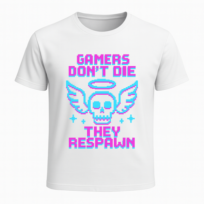 Gamers dont die they respawn 8bit neon - Gaming Lifestyle T-Shirt