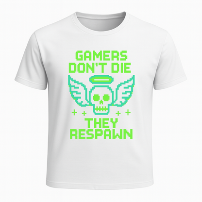 Gamers dont die they respawn 8bit neon green - Gaming Lifestyle T-Shirt