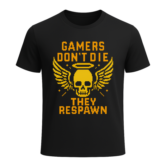 Gamers dont die they respawn 8bit gold - Gaming Lifestyle T-Shirt
