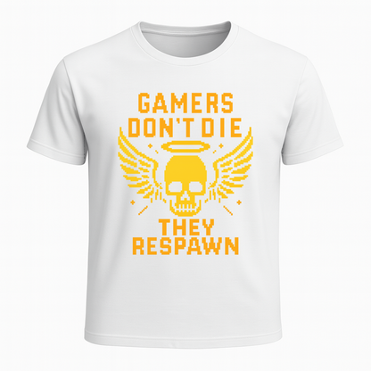 Gamers dont die they respawn 8bit gold - Gaming Lifestyle T-Shirt
