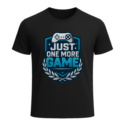 Just One More Game (esports) - Gaming Lifestyle T-Shirt