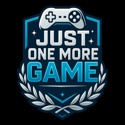 Just One More Game (esports) - Gaming Lifestyle T-Shirt