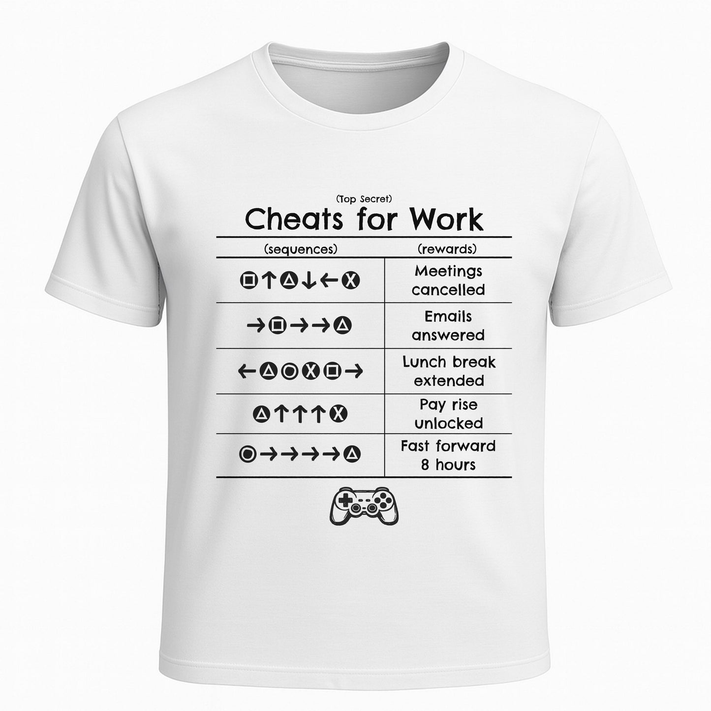 Cheats for Work - T-Shirt