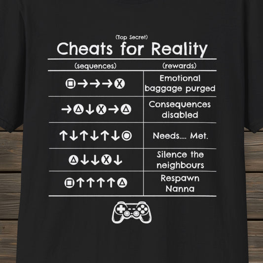 Cheats for Reality - T-Shirt