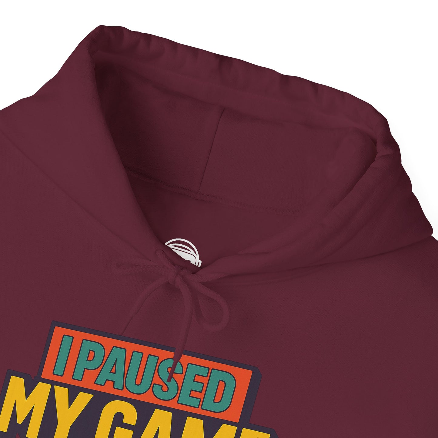 I Paused My Game To Be Here – Gamer Hoodie 🎮