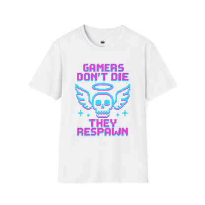 Gamers dont die they respawn 8bit neon - Gaming Lifestyle T-Shirt