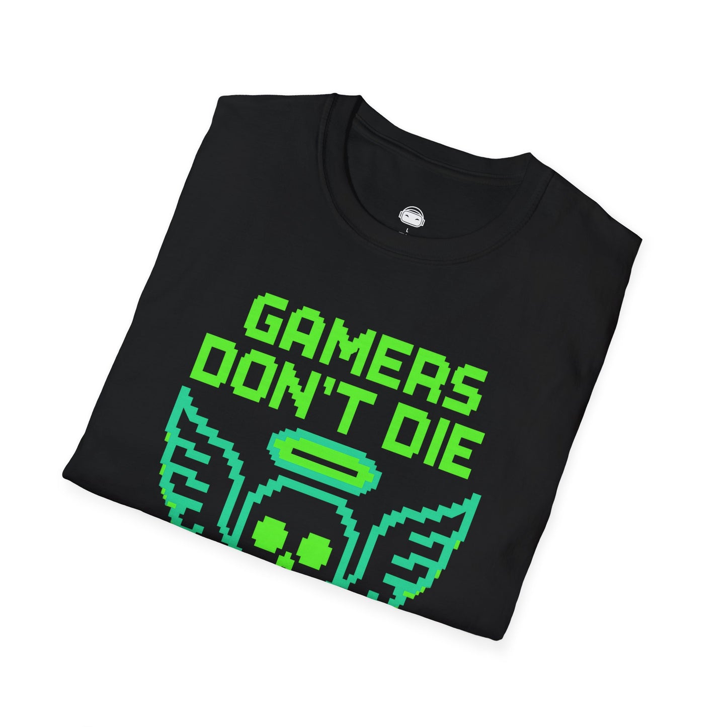 Gamers dont die they respawn 8bit neon green - Gaming Lifestyle T-Shirt