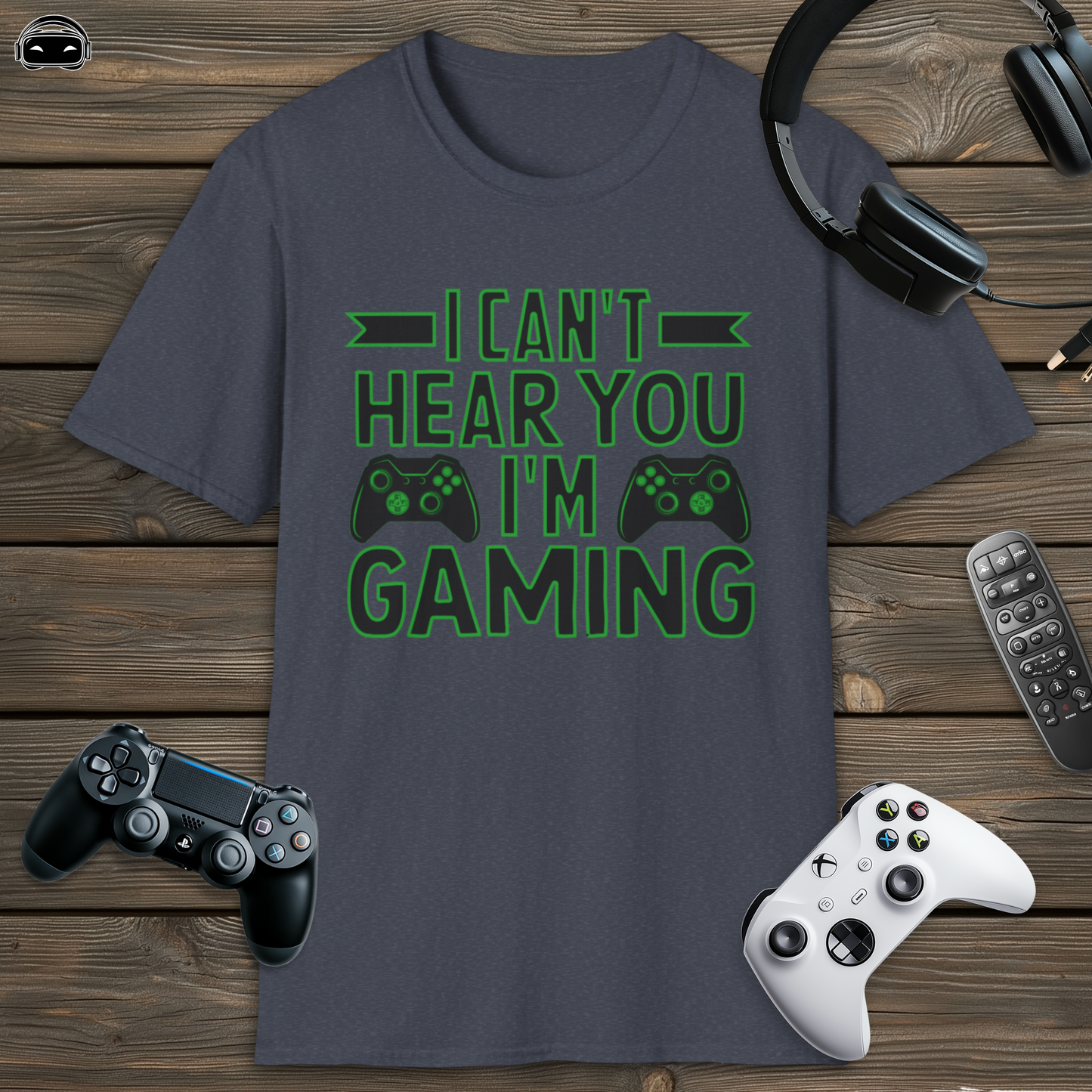 I cant hear you im gaming (Green)