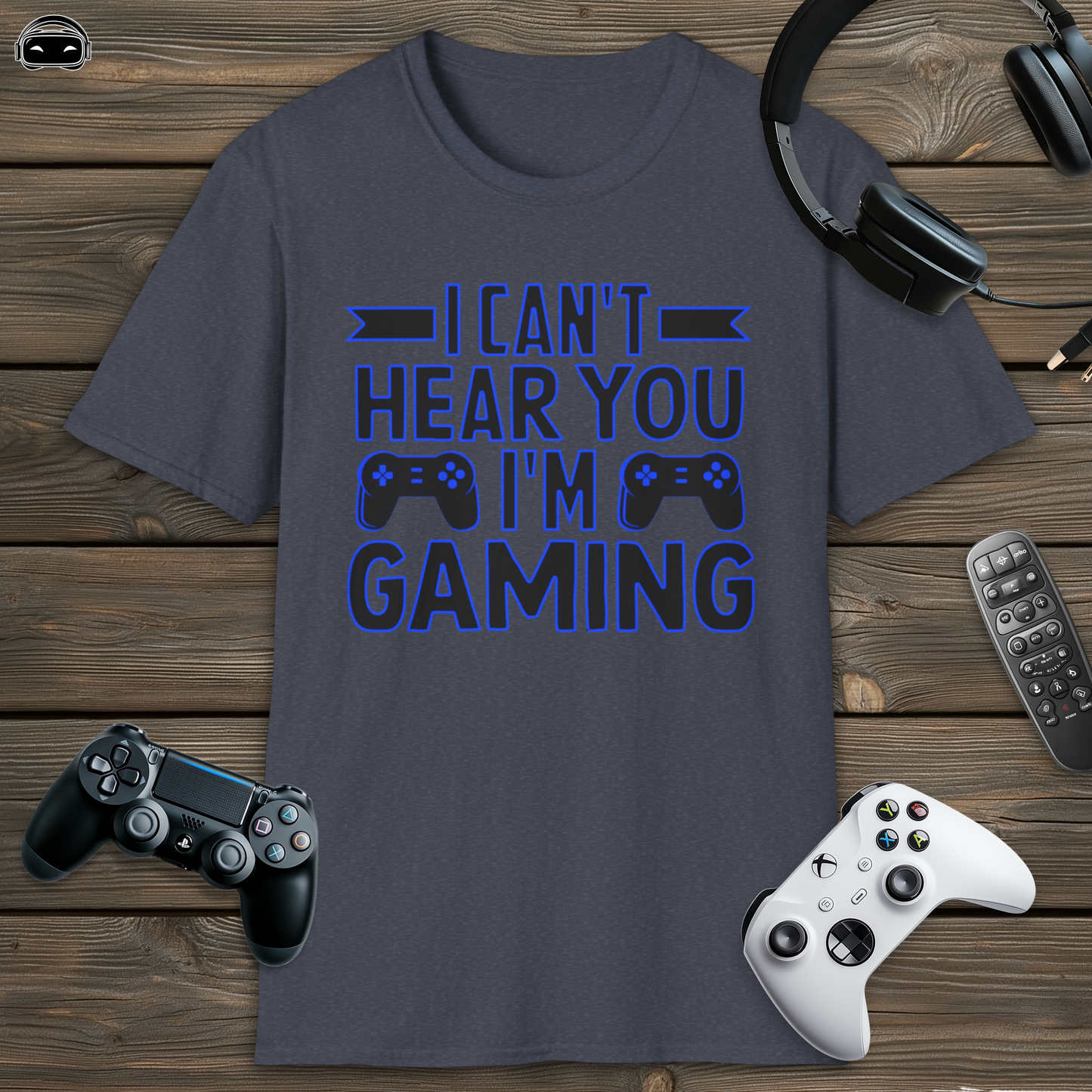 I cant hear you im gaming (Blue)