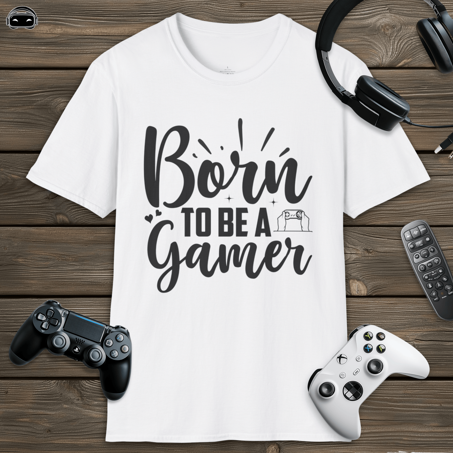 Born to be a Gamer