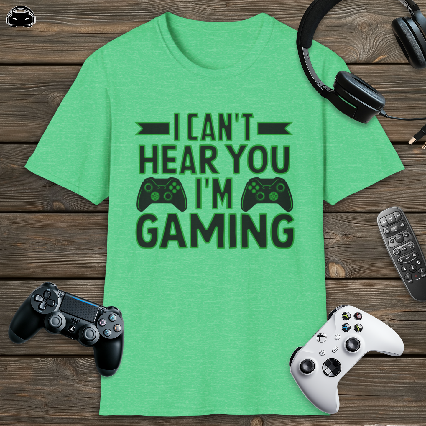 I cant hear you im gaming (Green)